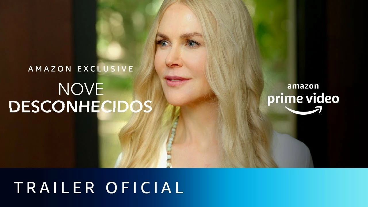 Nove Desconhecidos – Nove Desconhecidos | Trailer Oficial | Amazon Prime Video