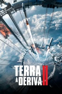 Terra à Deriva 2: Destino