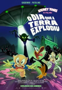 Looney Tunes – O Filme: O Dia Que a Terra Explodiu