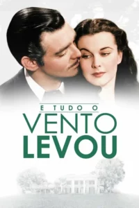 …E o Vento Levou